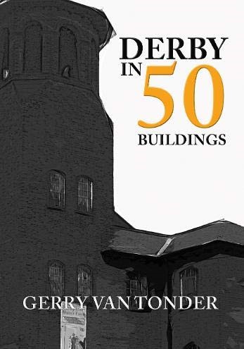 Derby in 50 Buildings