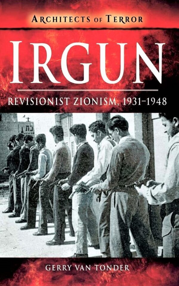 Irgun: Revisionist Zionism 1931–48